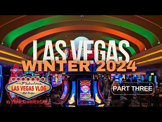 Las Vegas Vlog (03/12/24 - 10/12/24) Part Three