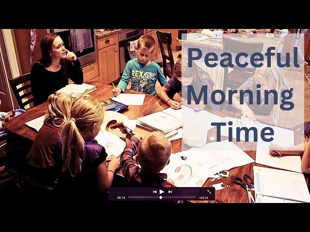 7 Steps to a Peaceful Homeschool Morning Time
