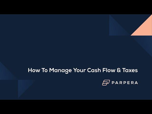 Parpera | How To Manage Your Cash Flow & Taxes