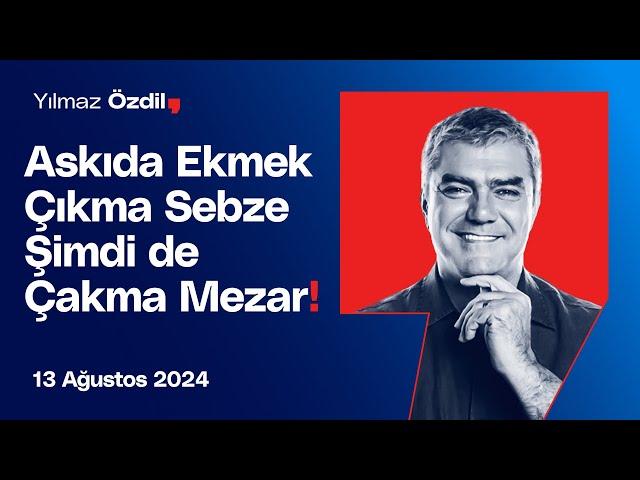 Askıda Ekmek Çıkma Sebze Şimdi de Çakma Mezar! - Yılmaz Özdil