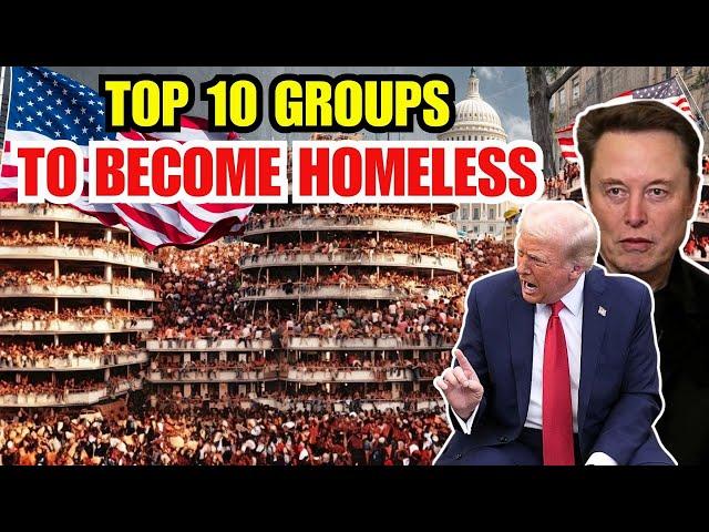 Top 10 Groups to Become Homeless If America Collapses – Documentary