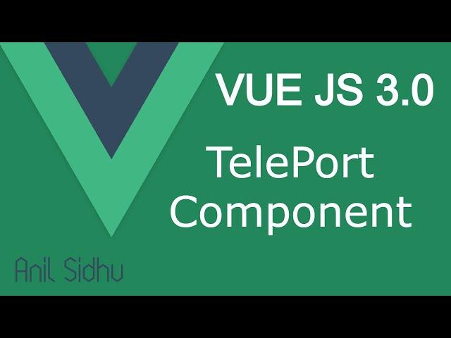 Vue JS 3 tutorial #32 Teleport component with example