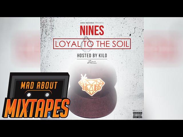 Nines - Money On My Mind [Loyal To The Soil] | MadAboutMixtapes