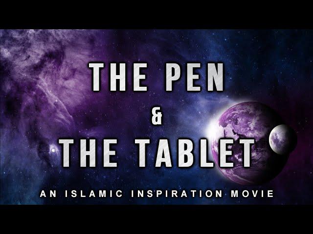 [BE003] The Pen & The Tablet - The First Creation Of Allah SWT