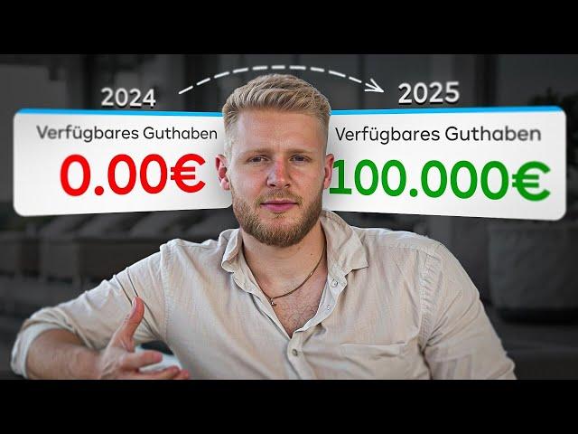 Wenn du 100.000€ in 2025 vedienen willst - Schau dieses Video