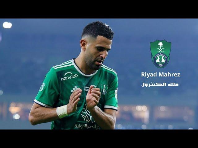 ملخص كامل لمحارب الصحراء الجزائري رياض محرز مع الاهلي 23/24  ‏Riyad Mahrez