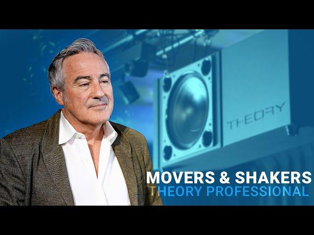 Movers & Shakers | Theory Professional