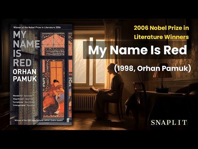 Discover the captivating world of Orhan Pamuk's 'My Name Is Red' - 2006 Nobel Prize