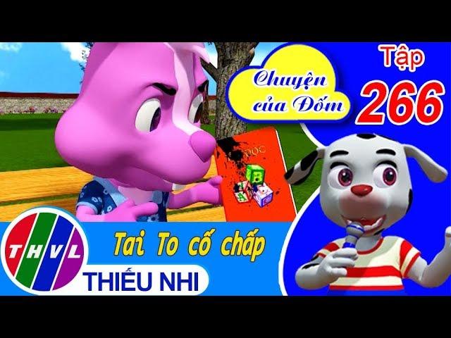 THVL | Chuyện của Đốm - Tập 266: Tai To cố chấp