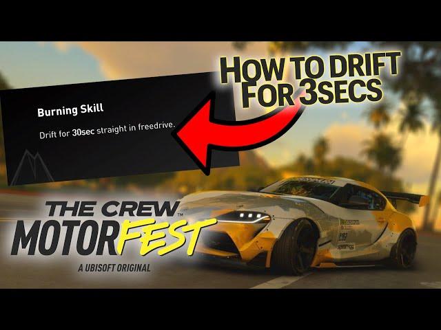 Drift for 30sec straight in freedrive - Burning Skill The Crew Motorfest