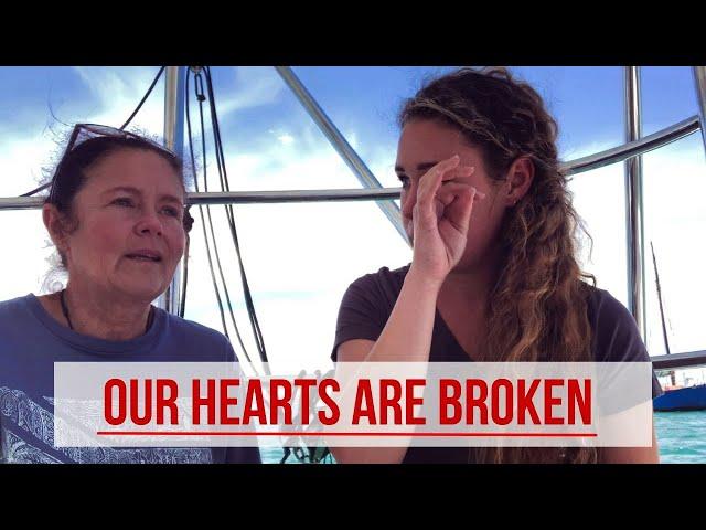 Sailing Saoirse - Our hearts are BROKEN 