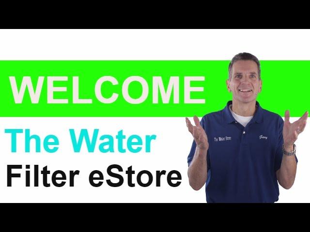 Welcome to The Water Filter eStore