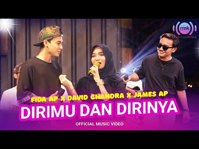 Fida AP X James AP X David Chandra - Dirimu Dan Dirinya (Official Music Video)