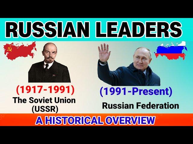  Russian leaders timeline |Leaders of Russia -(1917-Present) | Russian  National Anthem | #russia