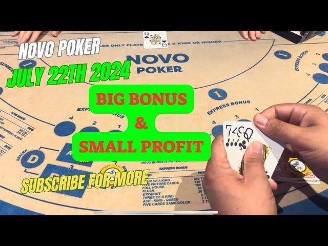 NOVO POKER ! JULY 22TH 2024 TIME FOR BIG BONUS