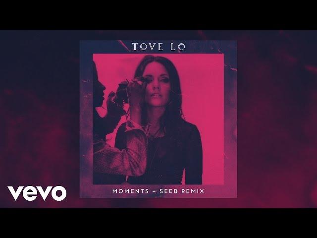 Tove Lo, Seeb - Moments (Seeb Remix)