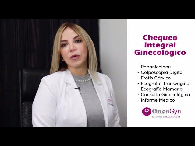 Chequeo Ginecológico, ¿En qué consiste?