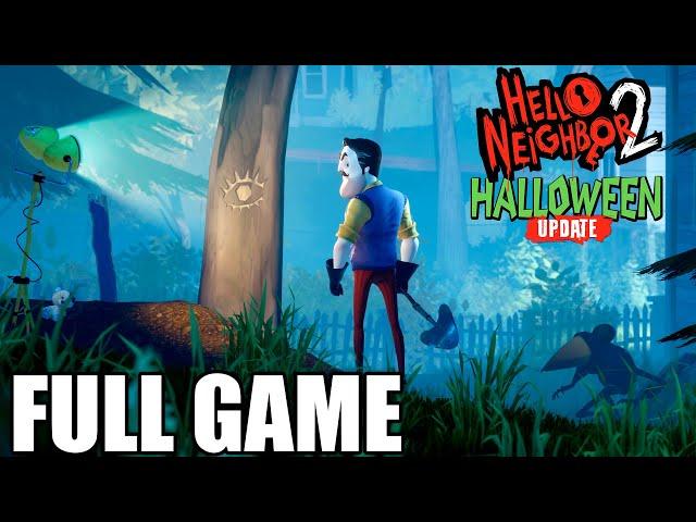 Hello Neighbor 2 + Hello Guest Full Game Walkthrough | No Commentary