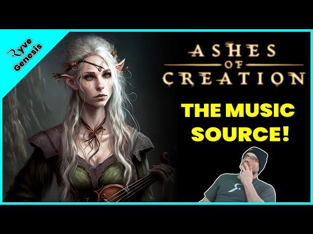 Ashes of Creation THE SOURCE of its MUSIC!