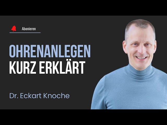  Ohrenanlegen leicht gemacht | Erfahren Sie mehr mit Dr. Knoche! 