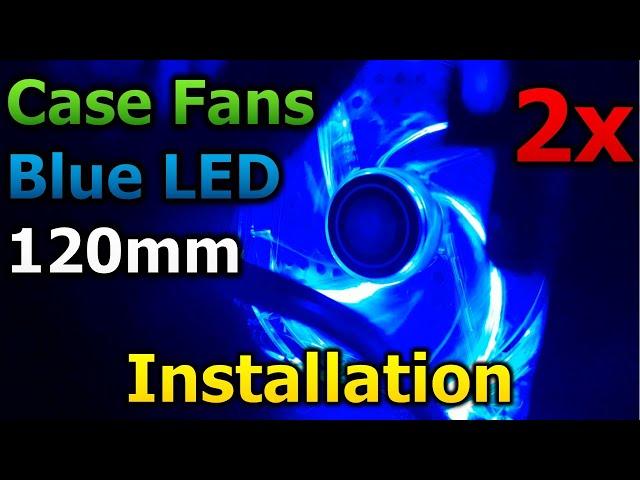 Blue LED Case fans installation | 120mm x 2 | XILENCE | MS raider red