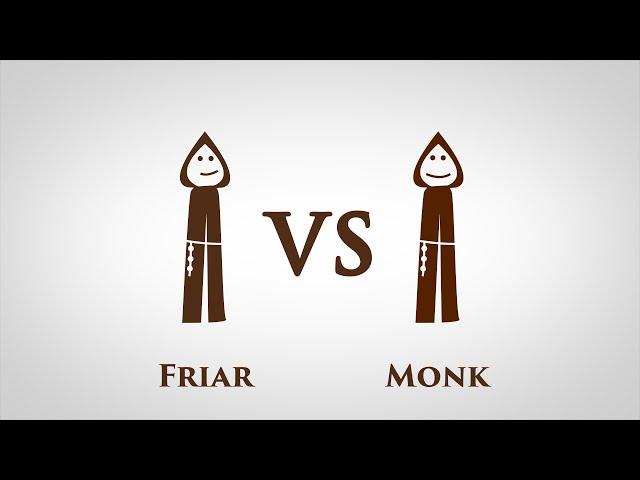 Are friars the same as monks?