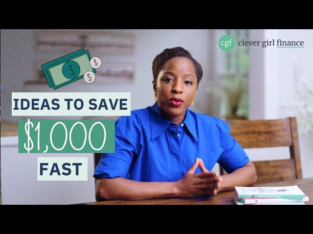 Save $1,000 Fast! | Clever Girl Finance