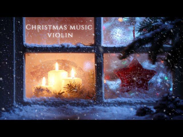 Christmas Music Violin  Elegant, Heartfelt, Celebrating, Relaxing Christmas Music Collection