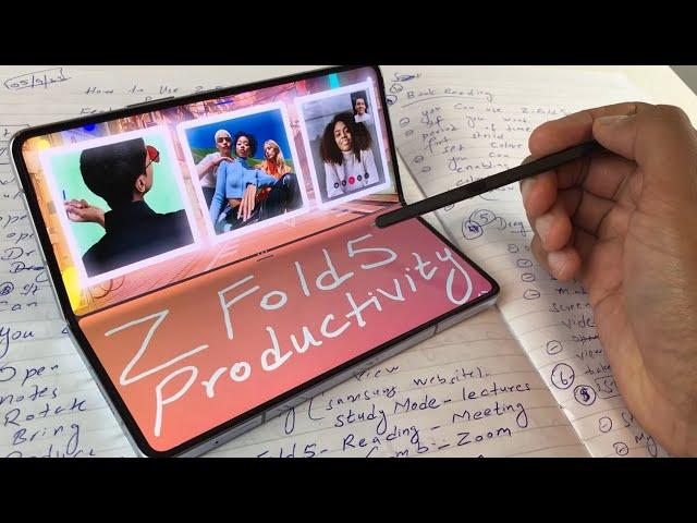 How to Use Samsung Galaxy Z Fold 5 For Productivity - 10 Best Features