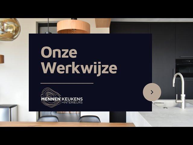 De werkwijze van Mennen Keukens + Interieurs