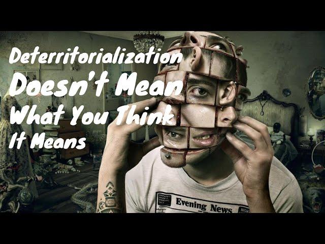 What Deterritorialization ACTUALLY Means | Deleuze and Guattari Concept In Focus