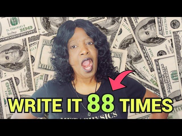 WRITE IT 88 TIMES THEN WATCH IT MANIFEST! (SHOCKING RESULTS)