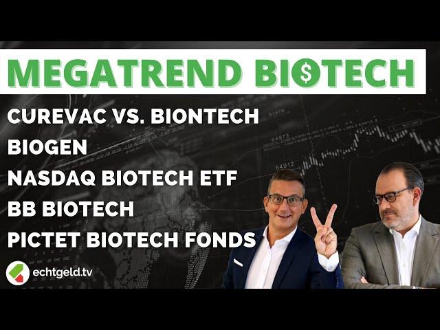 Megatrend Biotechnologie | BioNTech vs. CureVac | ATAI | BB Biotech | Nasdaq Biotech ETF