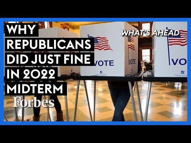 Why Republicans Did Just Fine In 2022 Midterms -- And Are Well Positioned For 2024: Steve Forbes