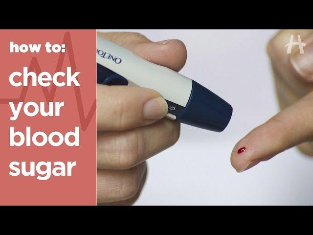 How to check your blood sugar