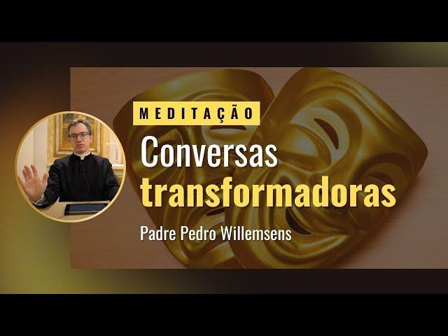 Meditação: Conversas transformadoras