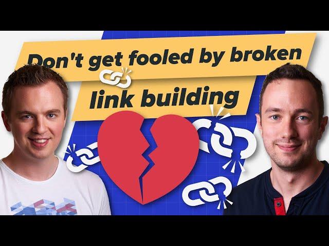 STOP Wasting Time On Broken Link Building! (Here's Why) (Ep. 212)