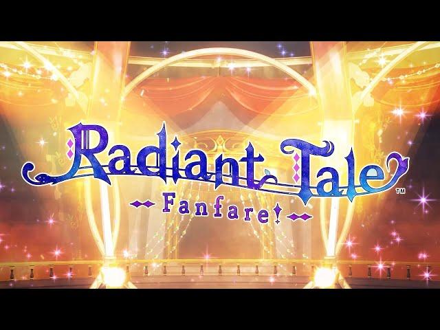 Radiant Tale -Fanfare!- | Official Opening Movie | NSW