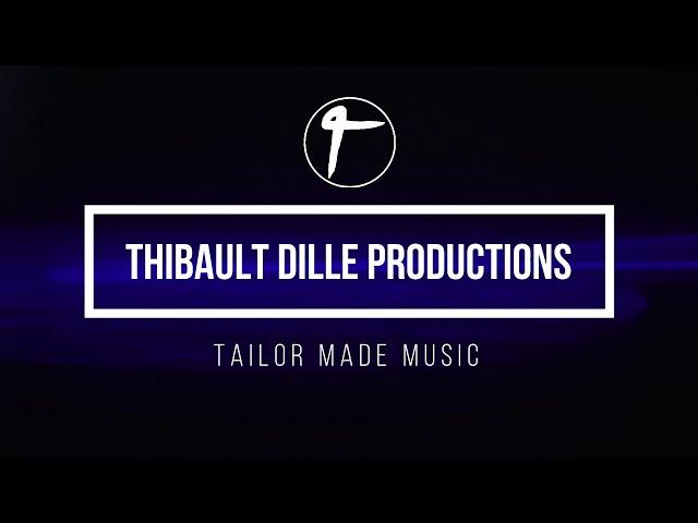 Thibault Dille Productions - Tailor Made Music