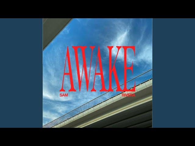 Awake