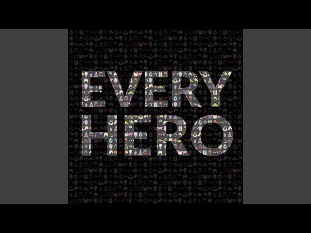 Every Hero (An Overwatch Song)