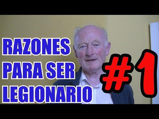 Razones para ser legionario # 1