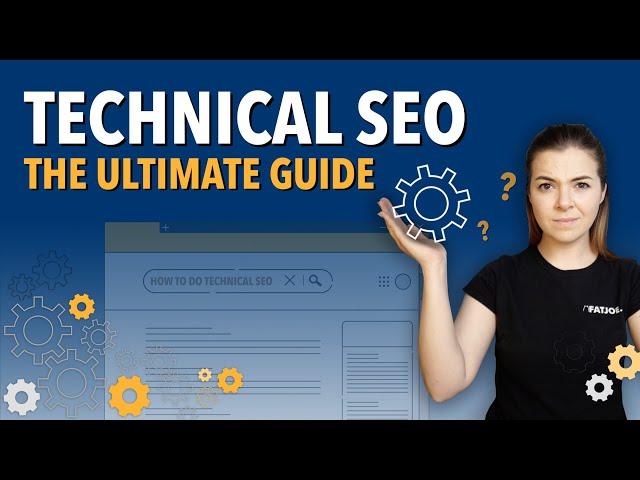 Technical SEO: What Is It & How To Fix The Most Common Issues (The Ultimate Beginner's Guide)