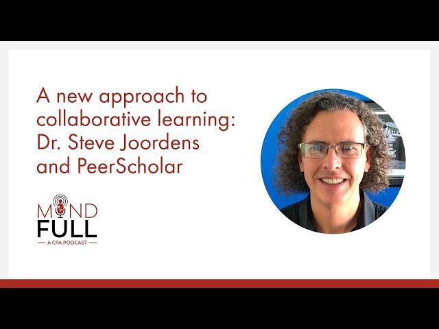 A new approach to collaborative learning   Dr  Steve Joordens and PeerScholar