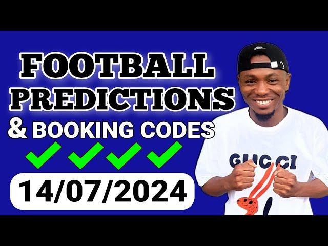 FOOTBALL PREDICTIONS TODAY 14/07/2024 SOCCER PREDICTIONS TODAY | BETTING TIPS , #footballpredictions