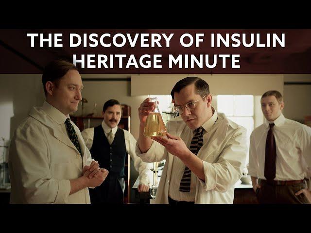 Heritage Minutes: The Discovery of Insulin