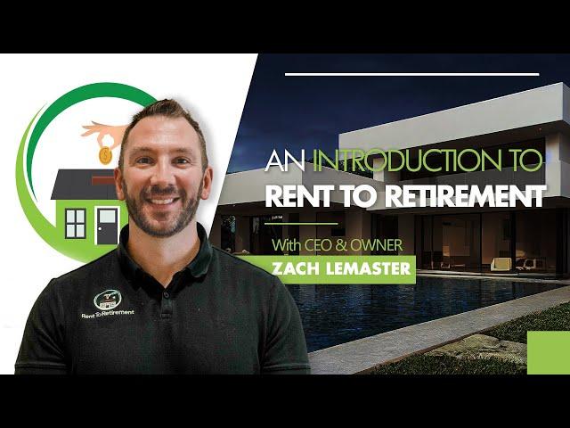 An Introduction to Rent To Retirement