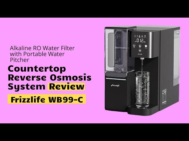 Frizzlife WB99-C Countertop Reverse Osmosis System Review || Alkaline RO Water Filter