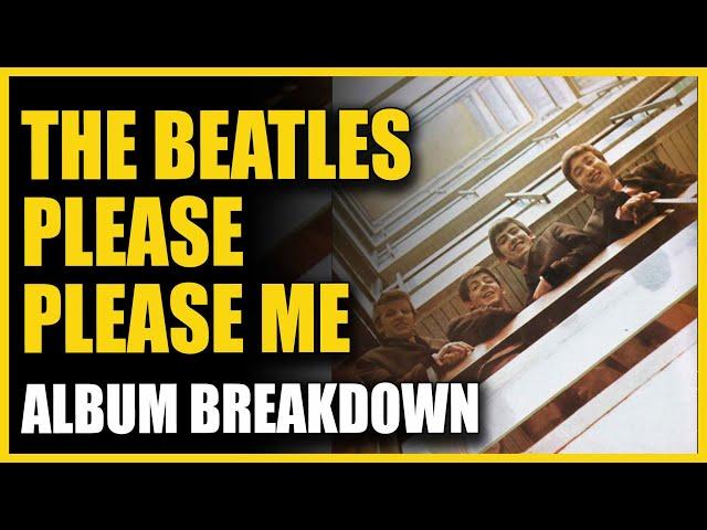 The Beatles - Please Please Me: Album Breakdown with Jerry Hammack