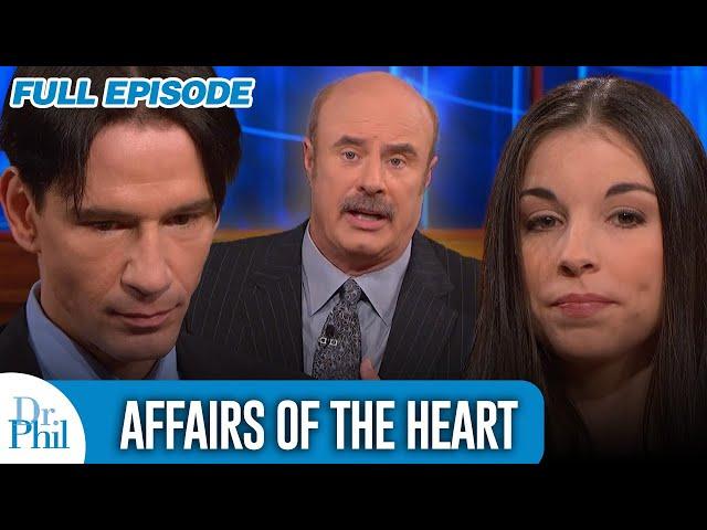 Affairs of the Heart | FULL EPISODE | Dr. Phil